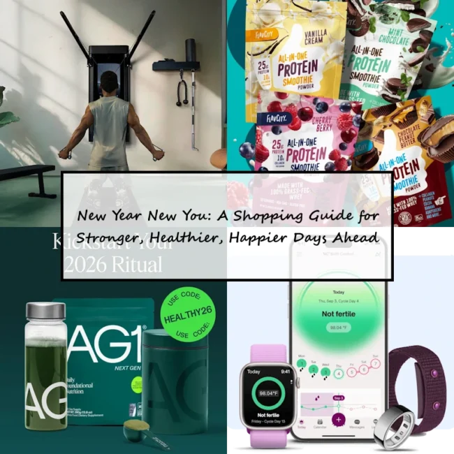 New Year New You A Shopping Guide for Stronger, Healthier, Happier Days Ahead