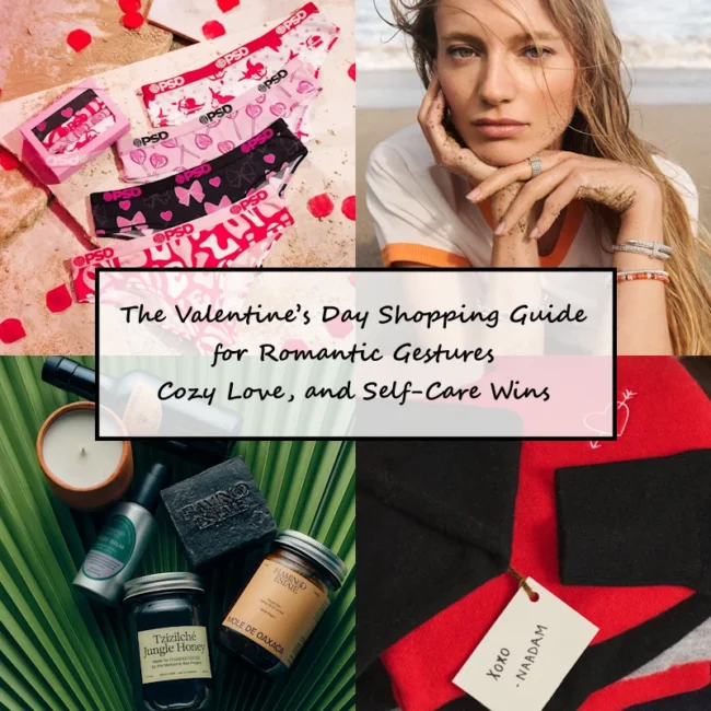 The Valentine’s Day Shopping Guide for Romantic Gestures, Cozy Love, and Self-Care Wins